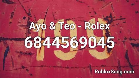 roblox rolex id song catolag|rolex ayo and teo.